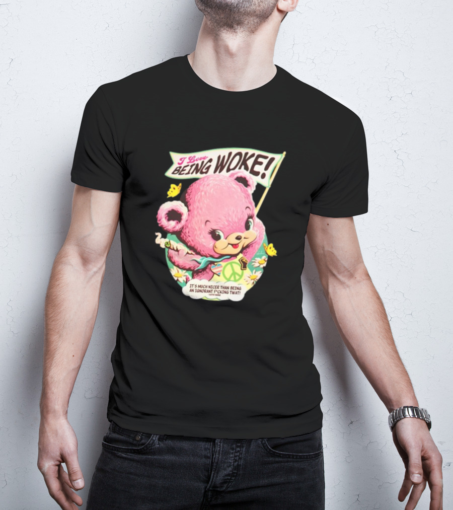 I Love Being Woke Cute Pink Bear Peace Symbol Butterflies T-Shirt
