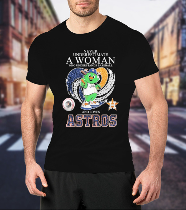 Never Underestimate A Woman Who Understands Baseball And Loves Houston Astros Mascot Diamond Heart T-Shirt