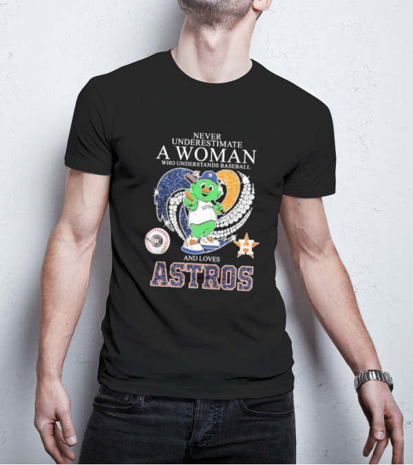 Never Underestimate A Woman Who Understands Baseball And Loves Houston Astros Mascot Diamond Heart T-Shirt