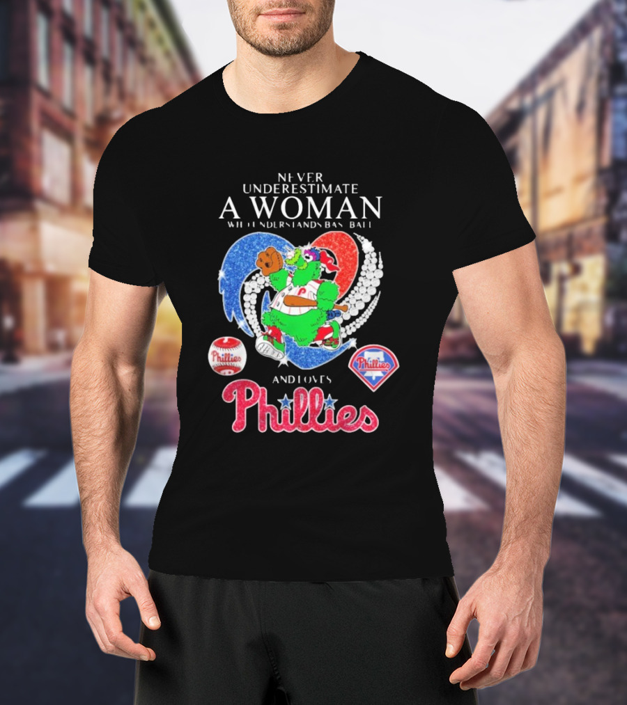 Never Underestimate A Woman Who Understands Baseball And Loves Phillies Mascot Diamond Heart T-Shirt