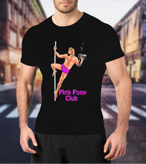 Pink Pony Club Pole Dancer With Gun T-Shirt