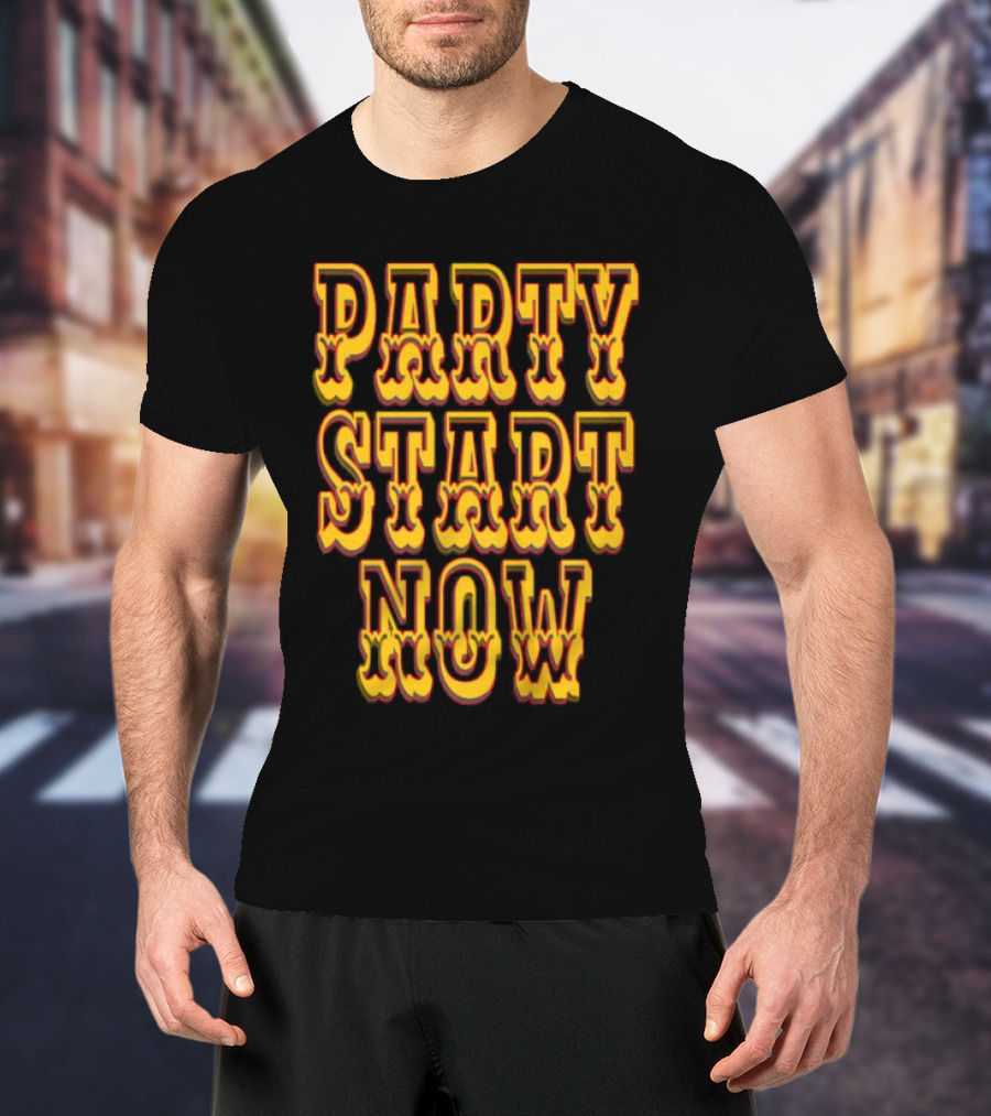 PARTY START NOW Bold Yellow Red Vintage Style T-Shirt