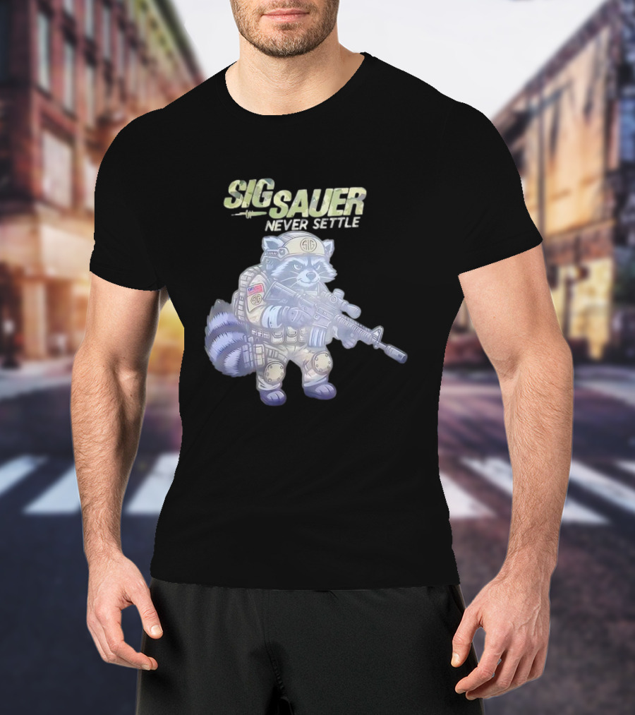 Raccoon Soldier Sig Sauer Never Settle Tactical Gear T-Shirt