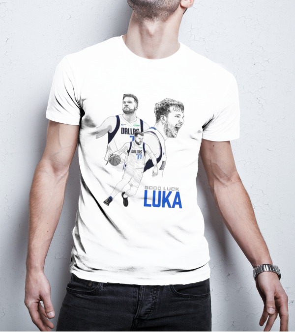 Good Luck Luka Dallas Mavericks Number 77 T-Shirt
