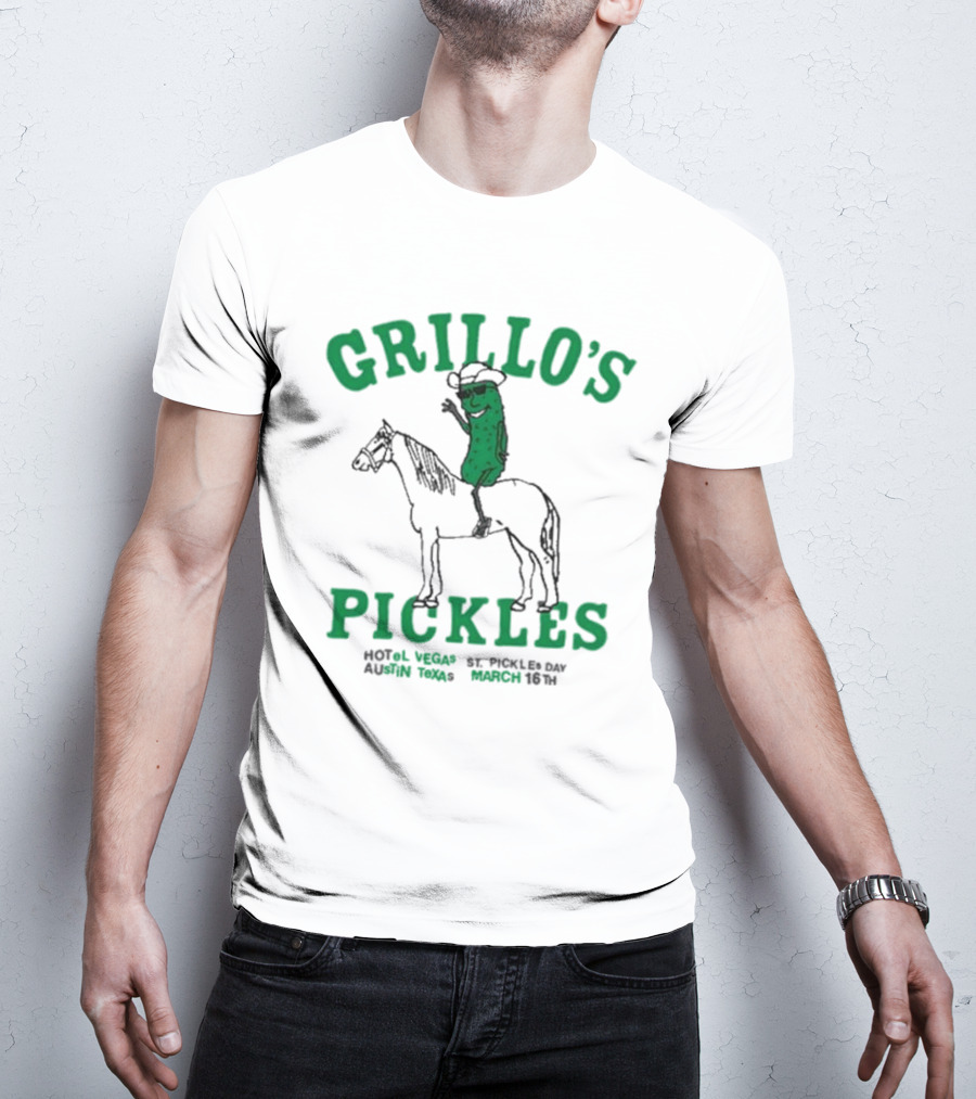 Grillo’s Pickles St Pickles Day Austin Texas March 16th Hotel Vegas T-Shirt