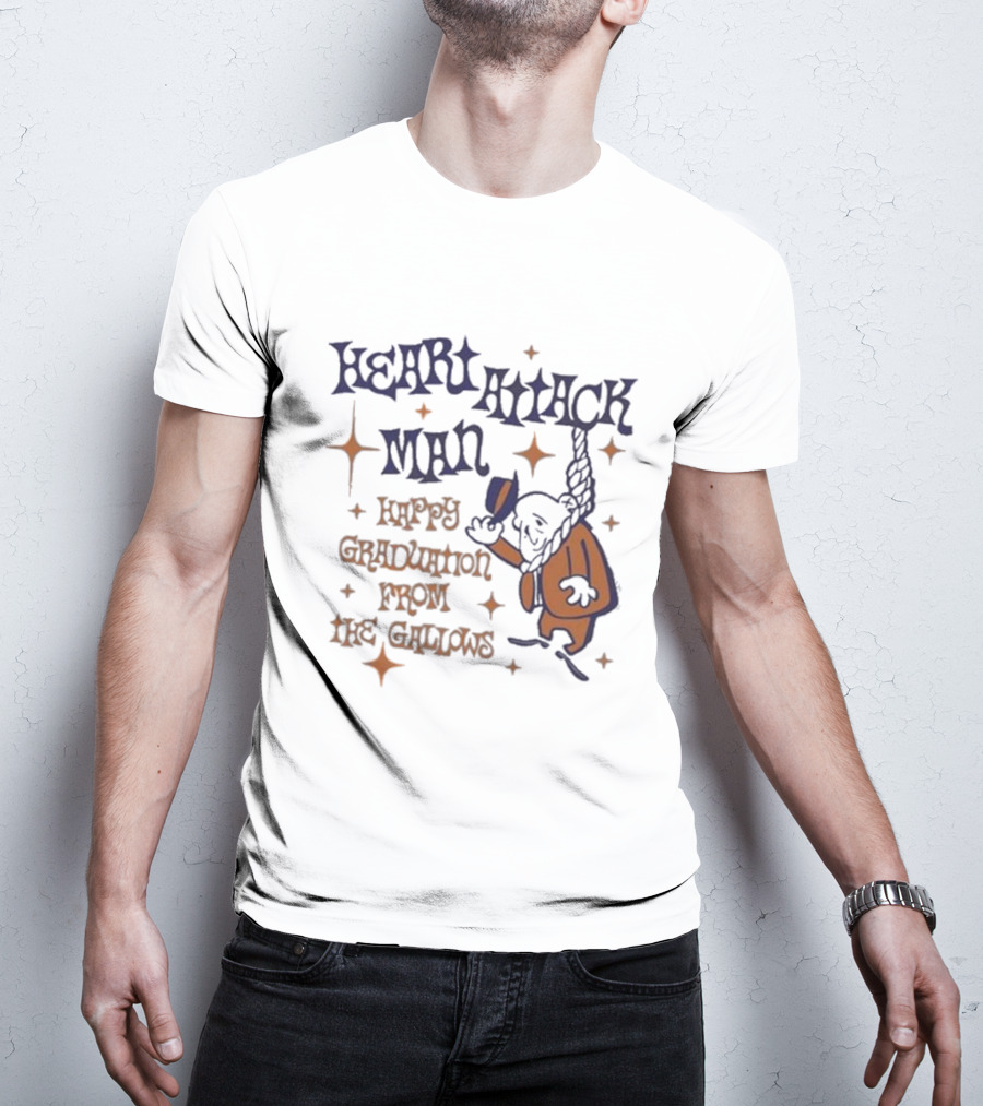 Heart Attack Man Happy Graduation From The Gallows Vintage Cartoon Style T-Shirt