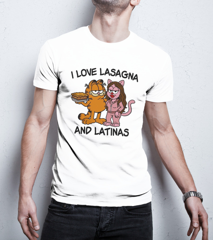 I Love Lasagna And Latinas Garfield Cartoon Cat And Latina Cat In Sunglasses T-Shirt