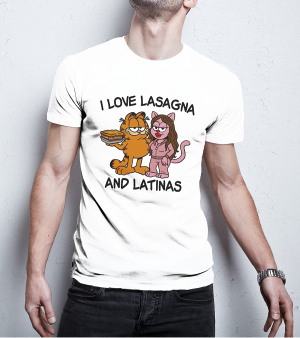 I Love Lasagna And Latinas Garfield Cartoon Cat And Latina Cat In Sunglasses T-Shirt