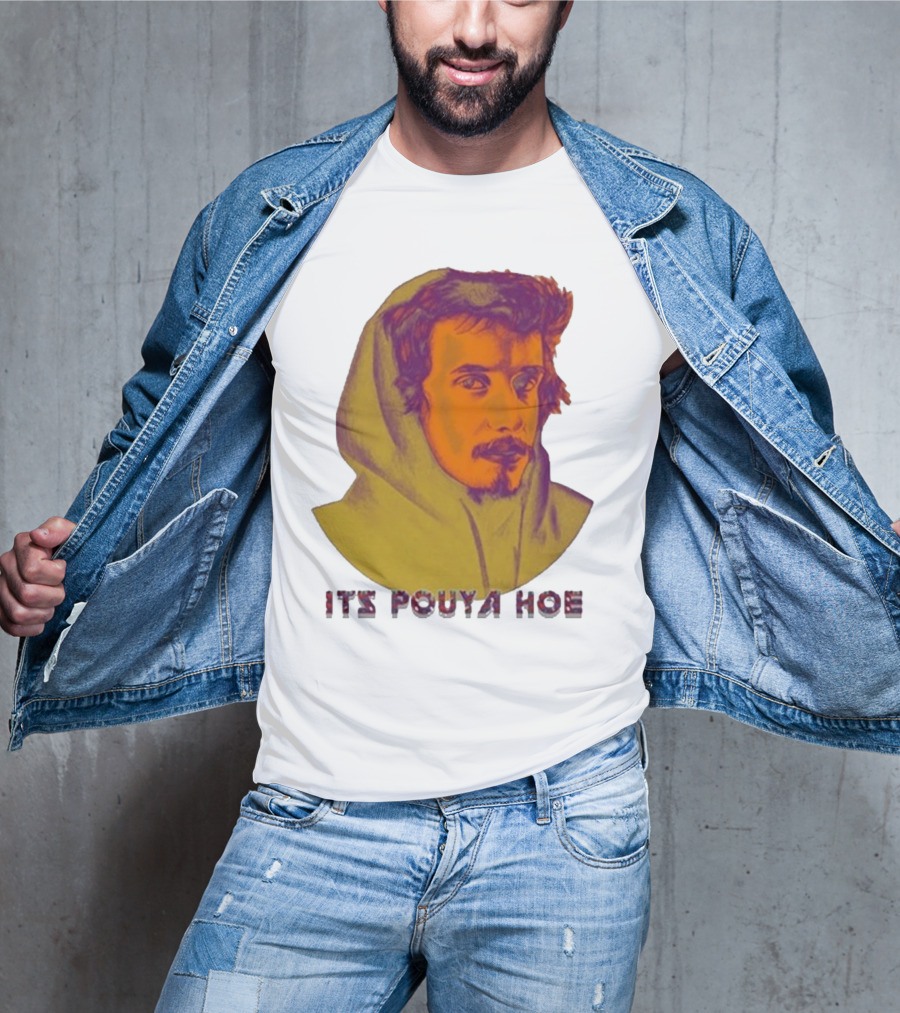 Its Pouya Hoe Portrait T-Shirt