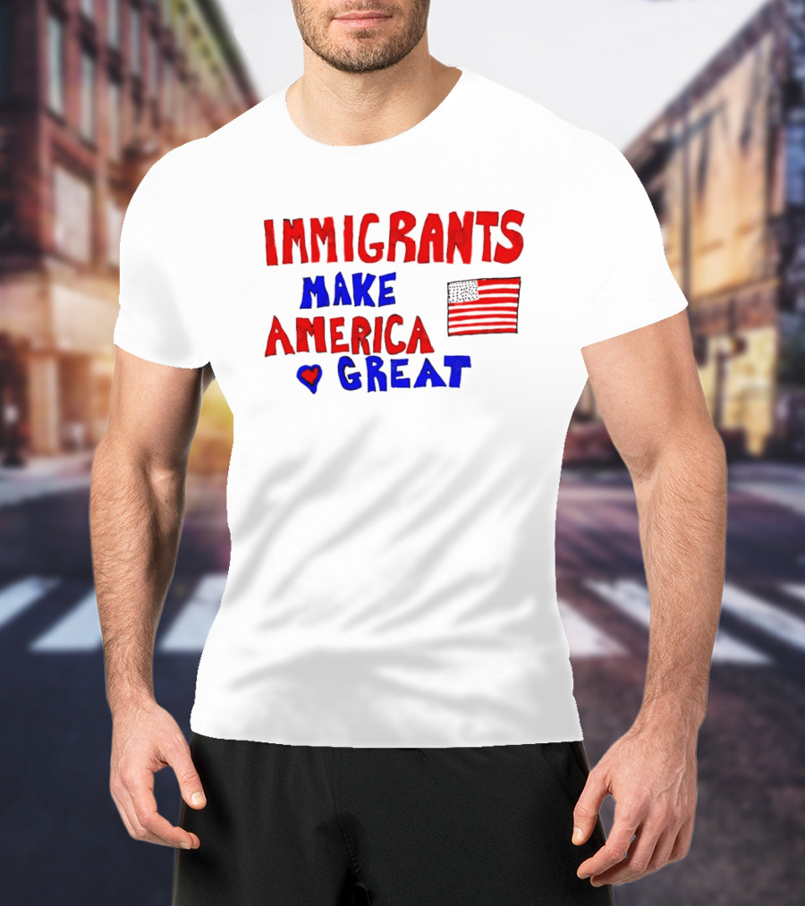 Immigrants Make America Great Heart Flag 2025 T-Shirt
