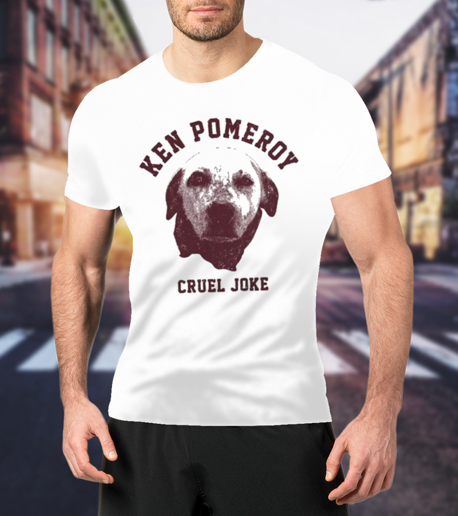 Ken Pomeroy Cruel Joke Dog Face Design T-Shirt