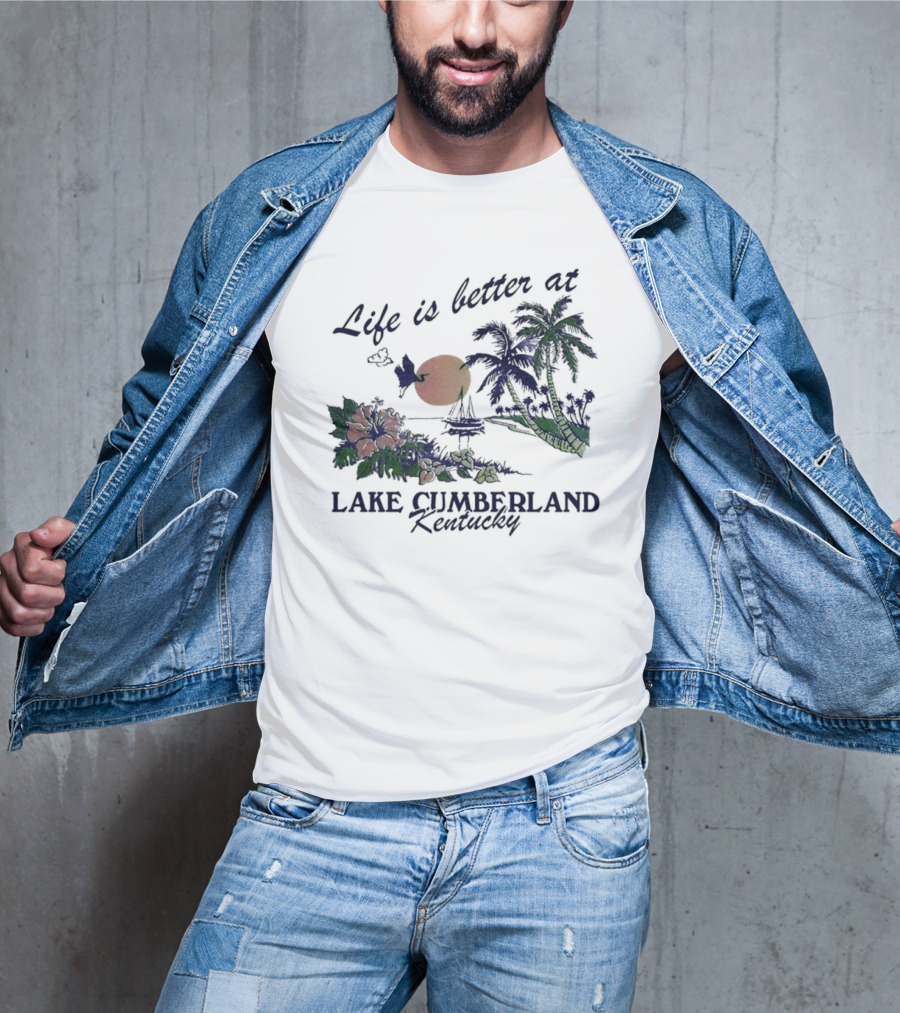 Life Is Better At Lake Cumberland Kentucky Tropical Sunset T-Shirt