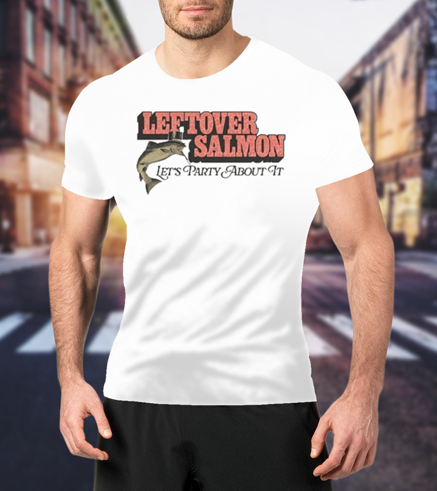 Leftover Salmon Let's Party About It Fish Graphic T-Shirt