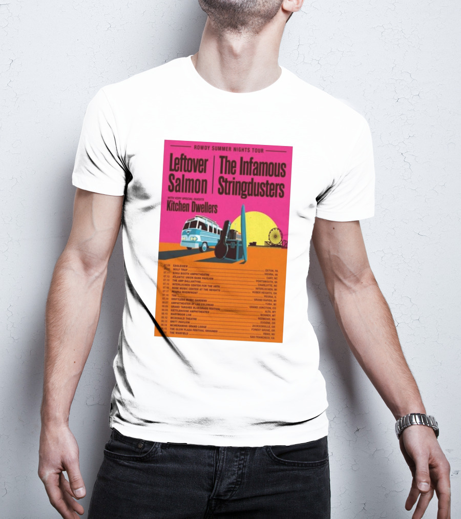 Rowdy Summer Nights Tour 2025 Leftover Salmon The Infamous Stringdusters Kitchen Dwellers Events And Locations T-Shirt