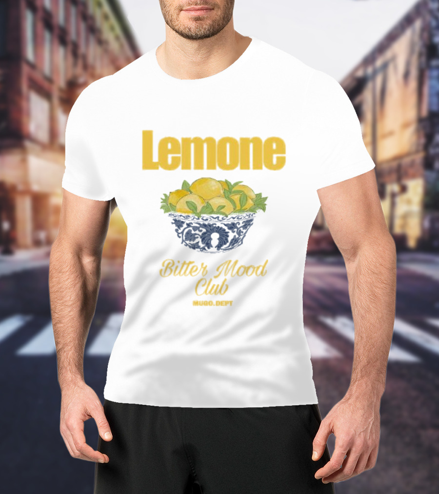 Lemone Bitter Mood Club O Dept Lemons In Bowl T-Shirt