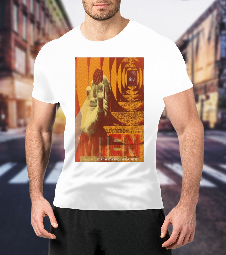 Levitation Presents Mien February 7 2025 The 13th Floor Austin Texas With Queen Serene T-Shirt