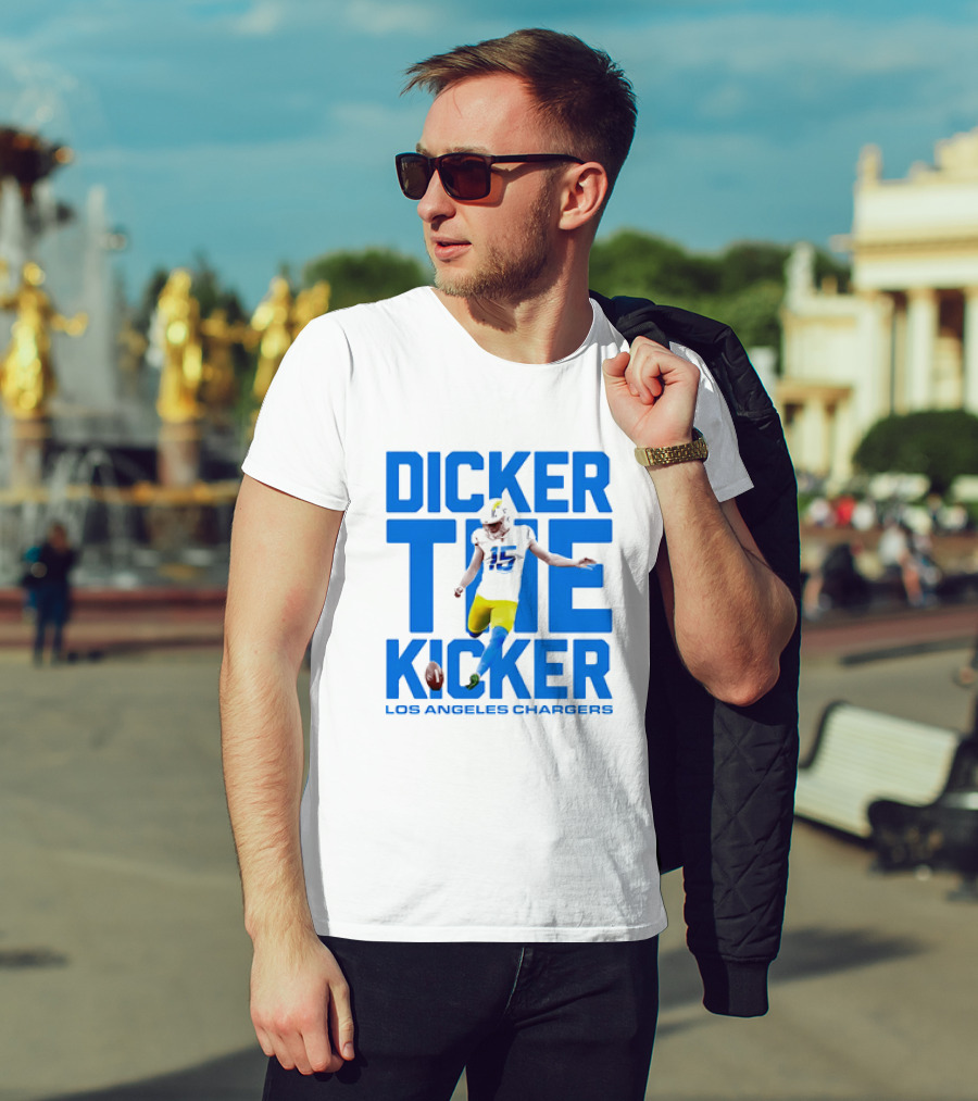 Dicker The Kicker Los Angeles Chargers Football T-Shirt
