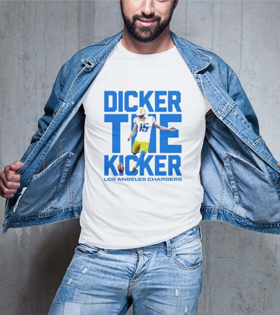 Dicker The Kicker Los Angeles Chargers Football T-Shirt