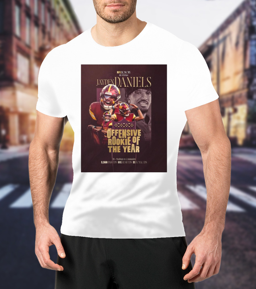 NFL Honors Jayden Daniels Washington Commanders Offensive Rookie Of The Year 3,568 Pass YDs 891 Rush YDs 31 Total TDs T-Shirt