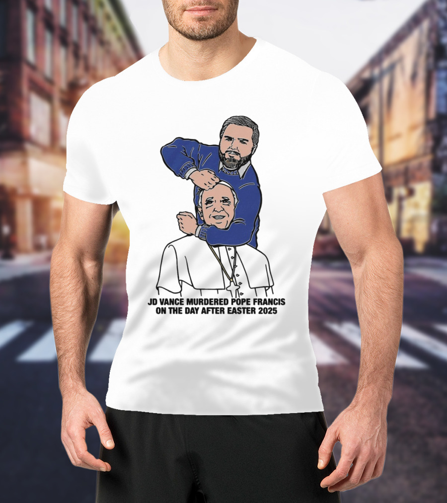 JD Vance And Pope Francis Day After Easter 2025 T-Shirt