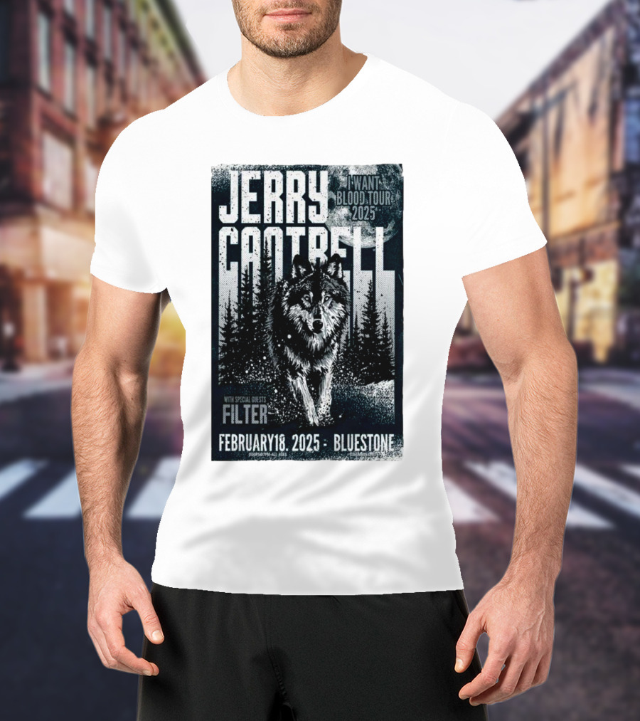 Jerry Cantrell I Want Blood Tour 2025 Columbus The Bluestone February 18 With Filter T-Shirt