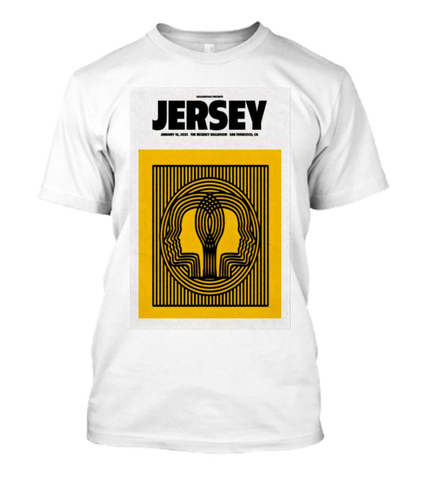 Goldenvoice Presents Jersey January 18, 2025 The Regency Ballroom San Francisco CA T-Shirt