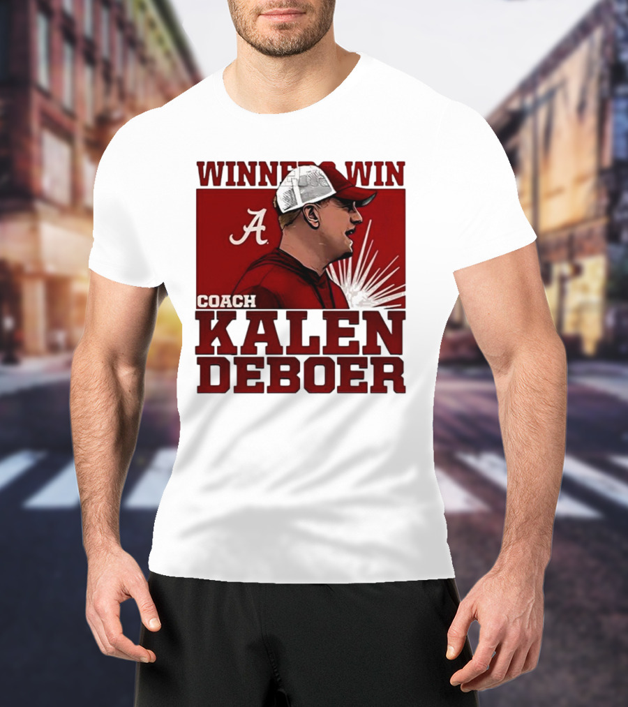 Winner Win Coach Kalen DeBoer Alabama T-Shirt