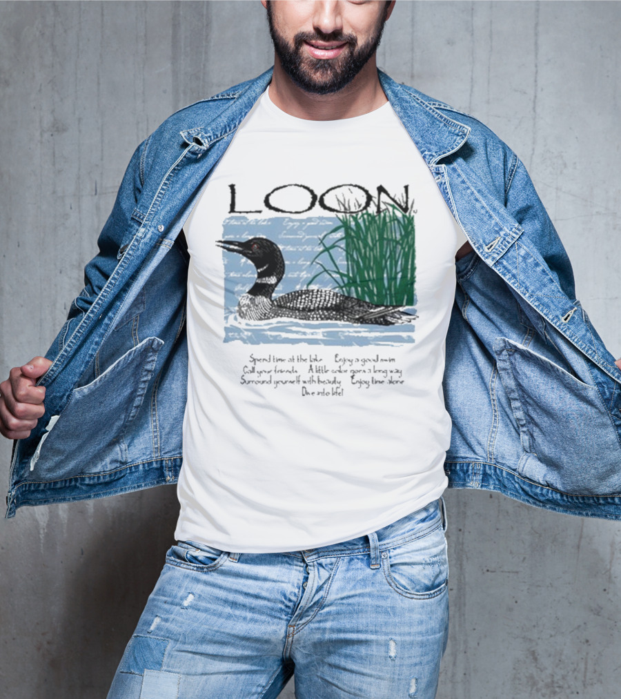 Advice From A Loon Spend Time At The Lake Enjoy A Good Swim Call Your Friends Enjoy Time Alone Dive Into Life T-Shirt