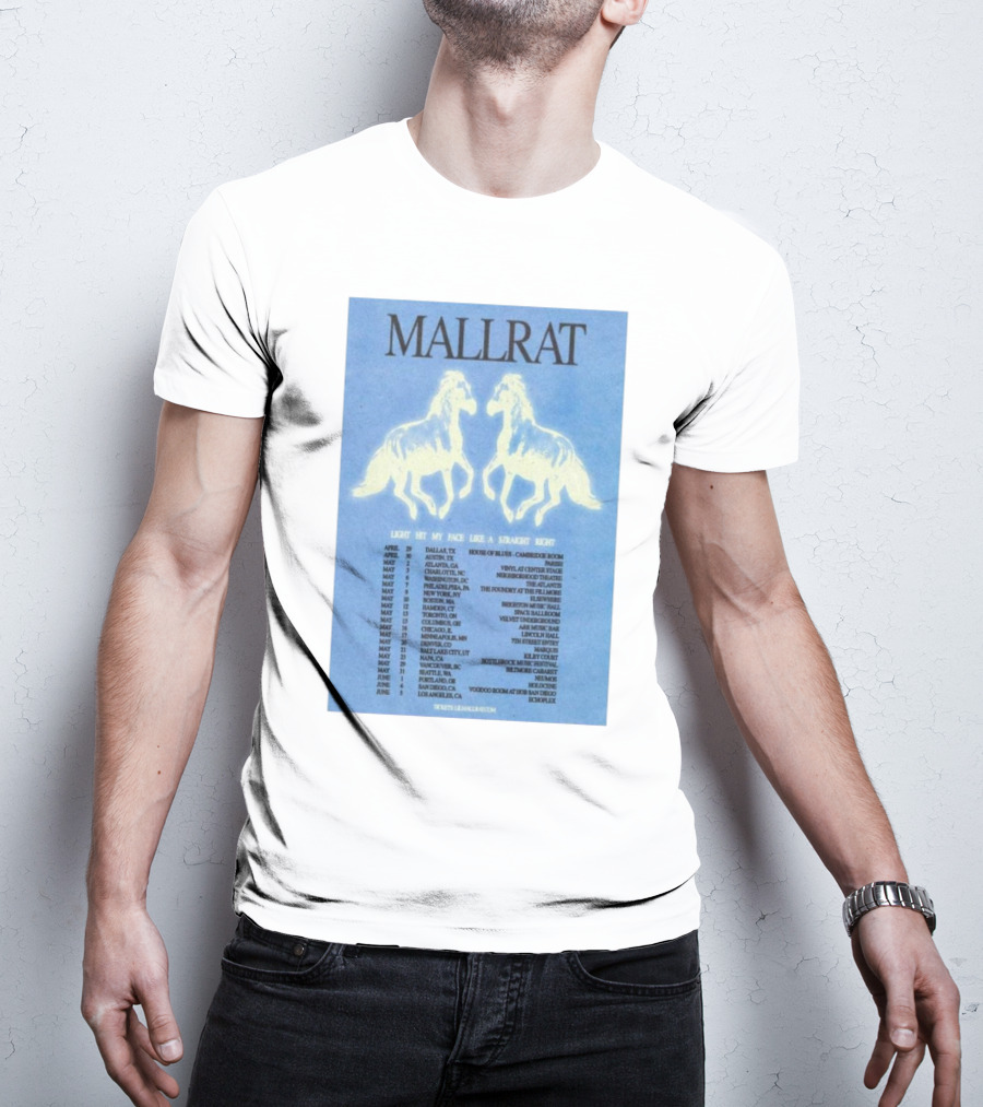 Mallrat Tour 2025 Light Hit My Face Like A Straight Right April May June T-Shirt