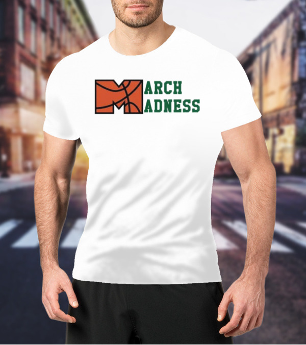 March Madness Basketball M Arch Adness T-Shirt