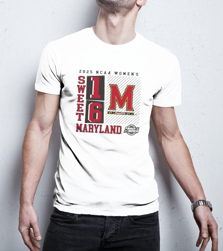 2025 NCAA Women's Sweet 16 Maryland Terrapins March Madness T-Shirt