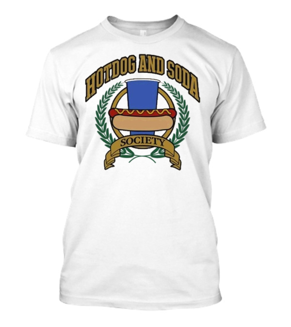 Hotdog And Soda Society Middle Class Fancy T-Shirt