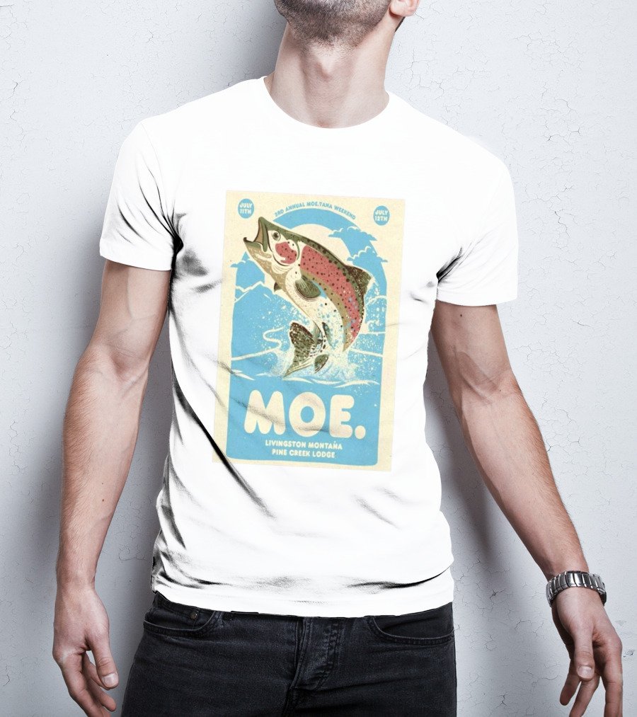 3rd Annual Moe.Tana Weekend Livingston Montana Pine Creek Lodge July 11-12 2025 T-Shirt