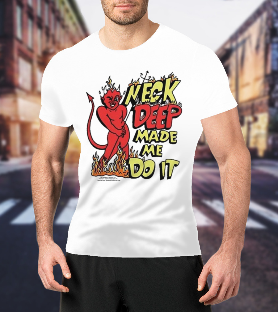 Neck Deep Made Me Do It Devil Flames T-Shirt