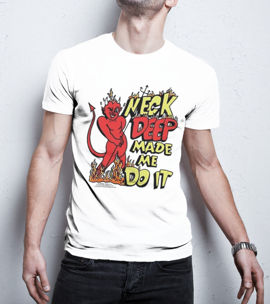 Neck Deep Made Me Do It Devil Flames T-Shirt