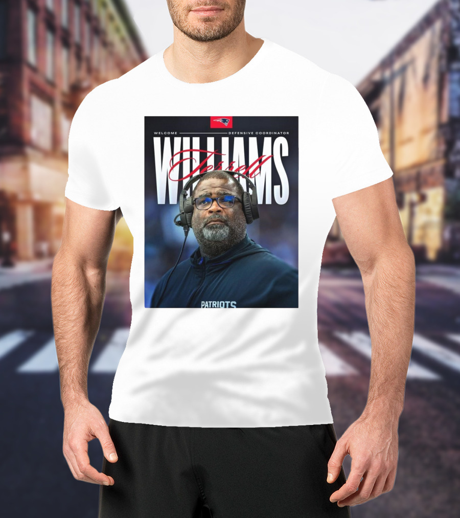 Welcome New England Defensive Coordinator Terrell Williams Patriots T-Shirt