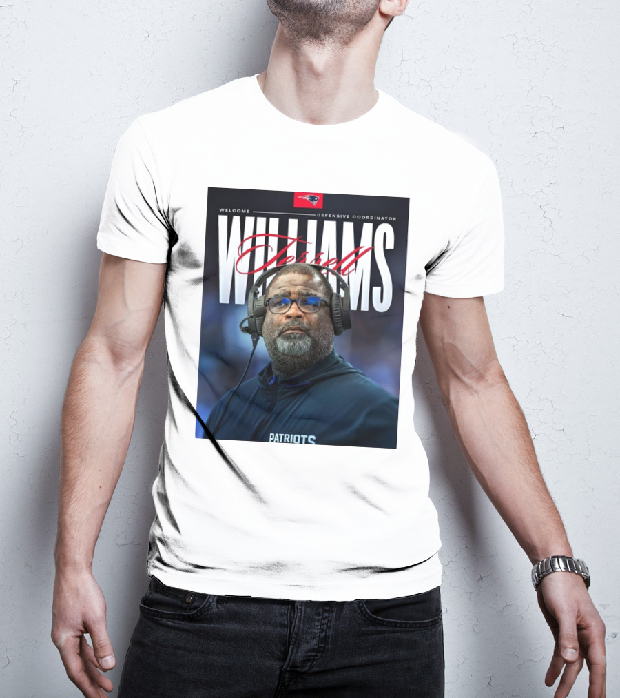 Welcome New England Defensive Coordinator Terrell Williams Patriots T-Shirt
