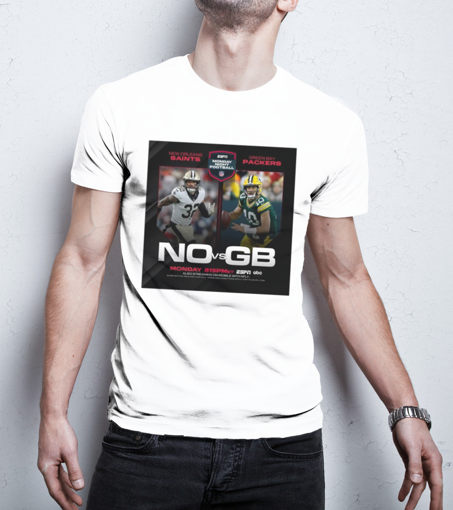 New Orleans Saints Vs Green Bay Packers Monday Night Football ESPN 815PM ET NFL T-Shirt