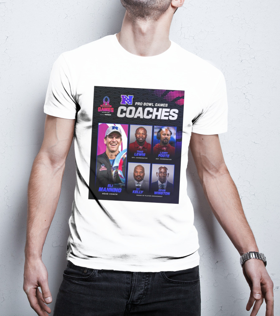 NFC Pro Bowl Games Coaches Eli Manning Thad Lewis Larry Foote Mo Kelly Kevin Winston T-Shirt