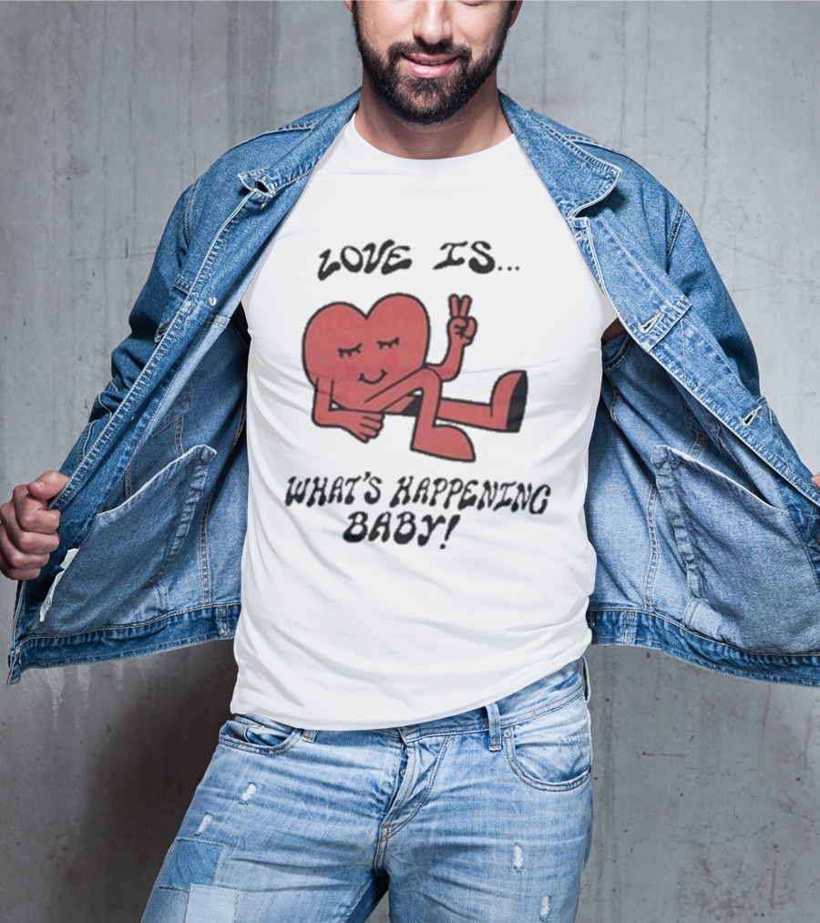 Not Dead Yet Nell Serrano Love Is What's Happening Baby Peace Heart T-Shirt