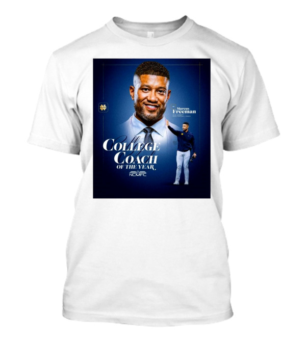 Marcus Freeman 2025 Notre Dame Fighting Irish NCMFC College Coach Of The Year T-Shirt