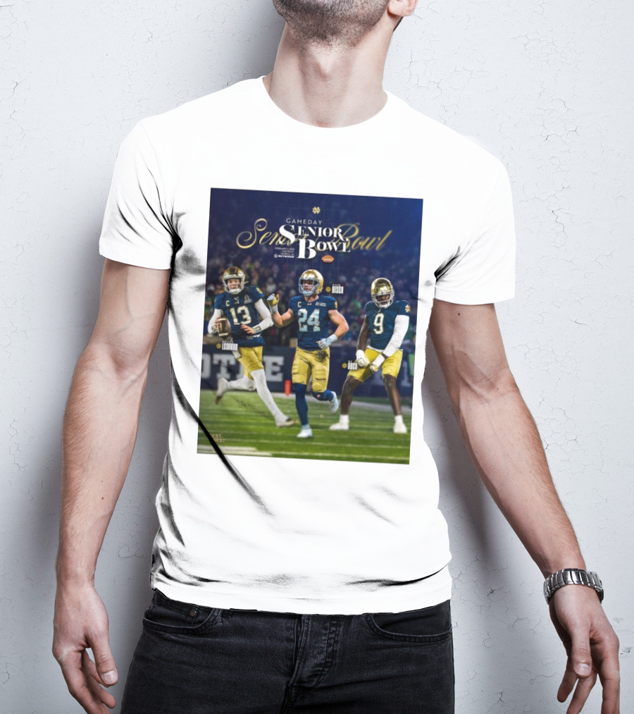 Gameday Senior Bowl February 2025 Notre Dame Fighting Irish Riley Leonard Jack Kiser RJ Oben T-Shirt