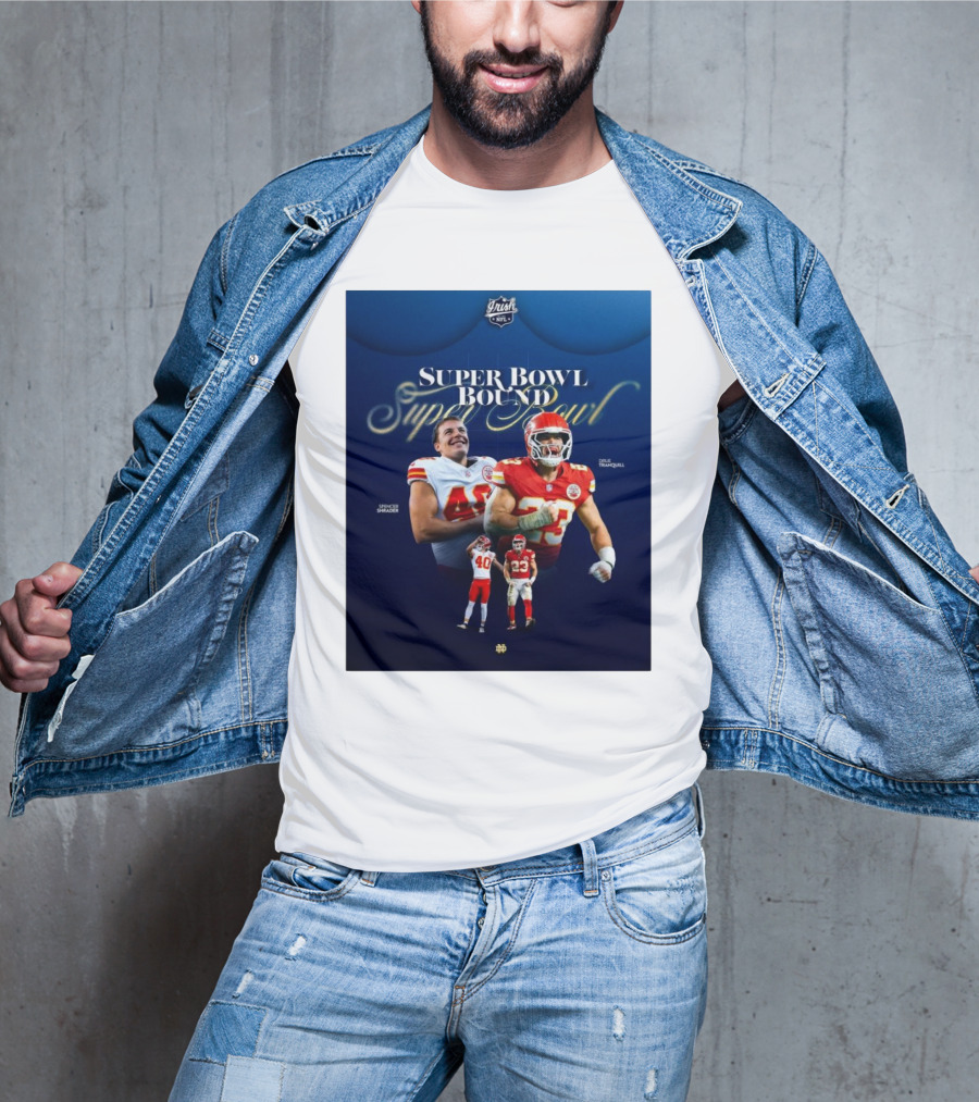 Notre Dame Super Bowl Bound Spencer Shrader Drue Tranquill NFL Irish T-Shirt