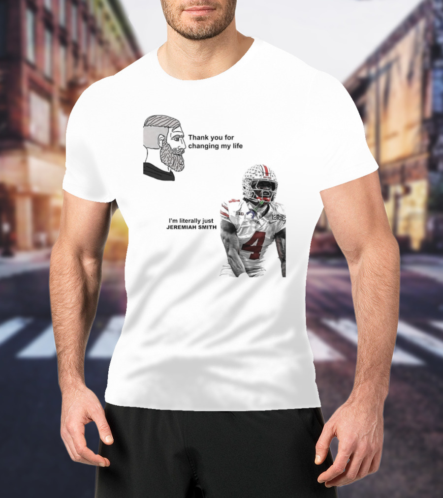 Ohio State Buckeyes Meme Thank You For Changing My Life I'm Literally Just 18 T-Shirt