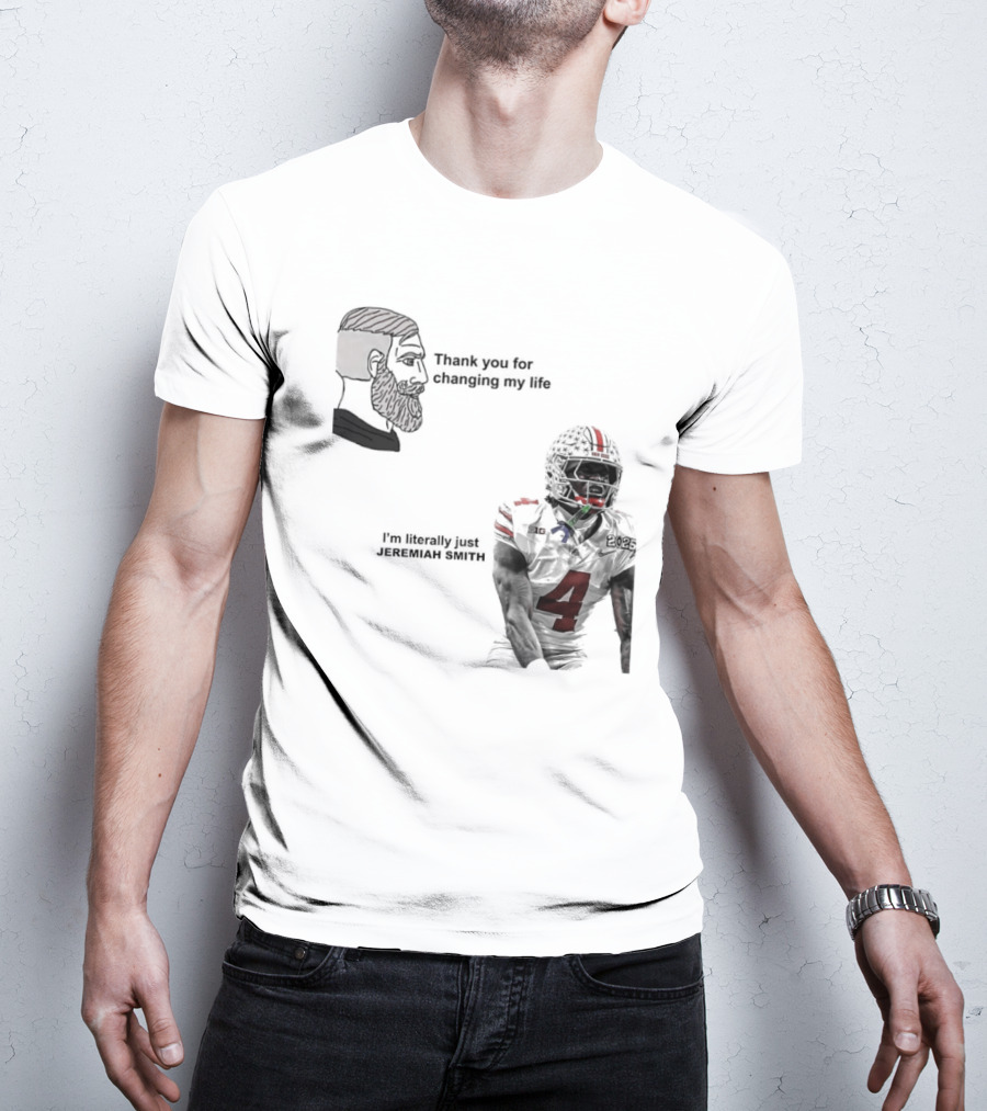 Ohio State Buckeyes Meme Thank You For Changing My Life I'm Literally Just 18 T-Shirt