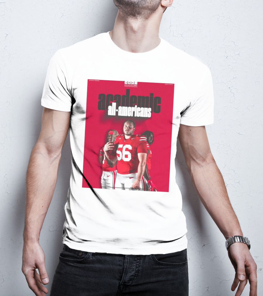 Ohio State Football Academic All-Americans Quinshon Judkins Seth McLaughlin Donovan Jackson T-Shirt