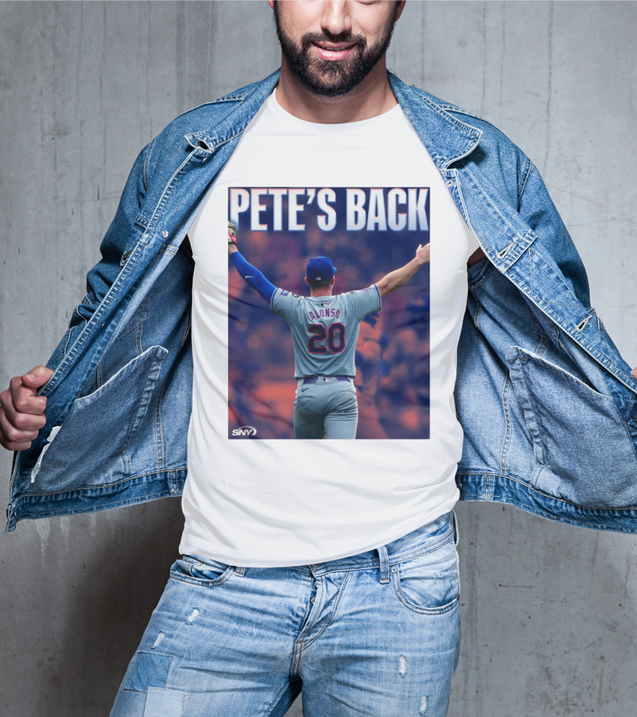 Pete Alonso Mets 20 Pete’s Back SNY T-Shirt