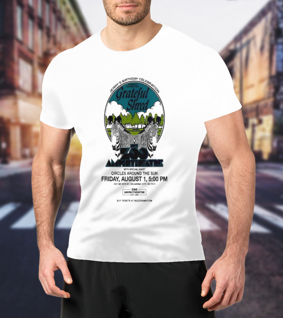 Grateful Shred Aug 01 2025 You Must Be Ready Zoo Amphitheatre T-Shirt