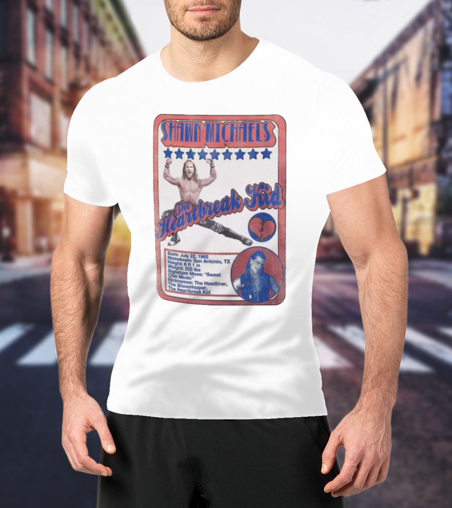 Shawn Michaels The Heartbreak Kid WWE Trading Card Born July 22 1965 San Antonio TX The Showstopper T-Shirt