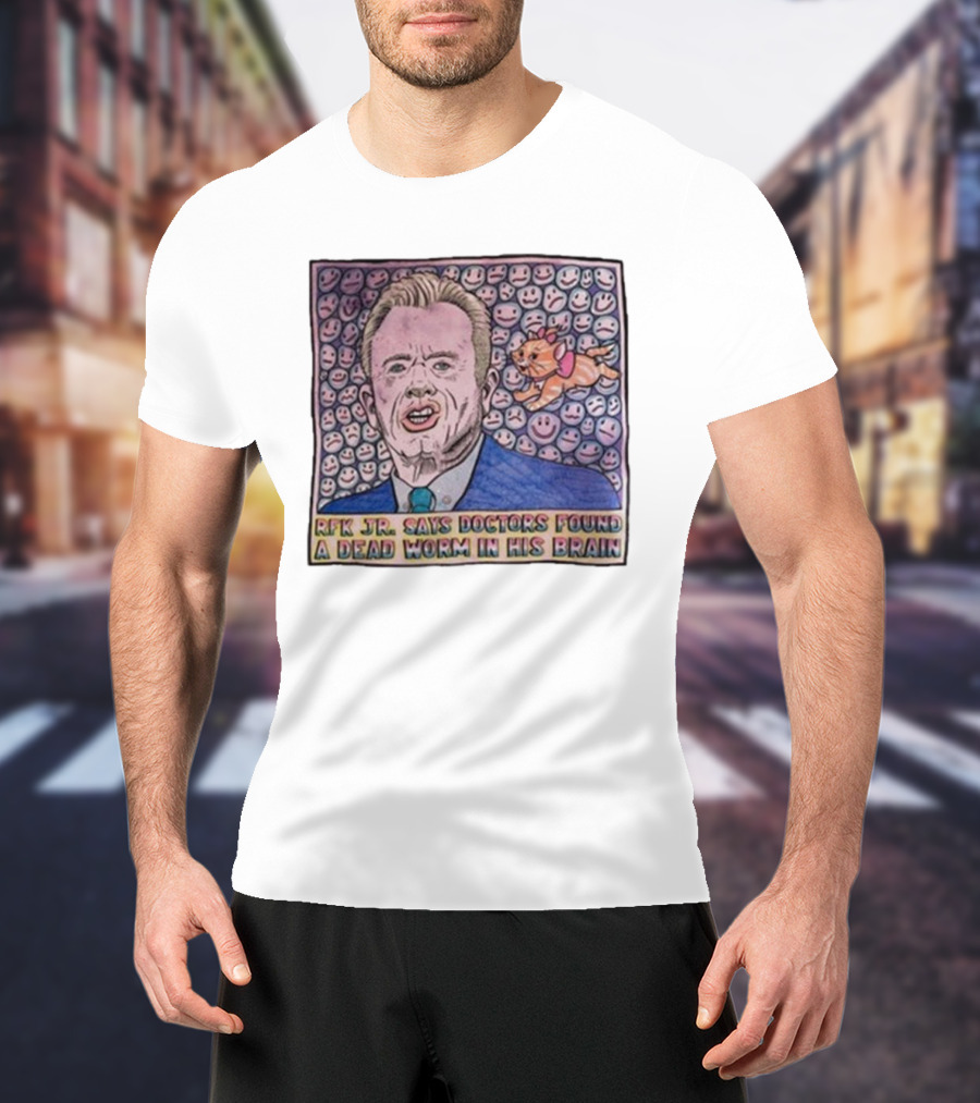 RFK Jr Says Doctors Found A Dead Worm In His Brain Surrounded By Smiley Faces And Cartoon Dog T-Shirt